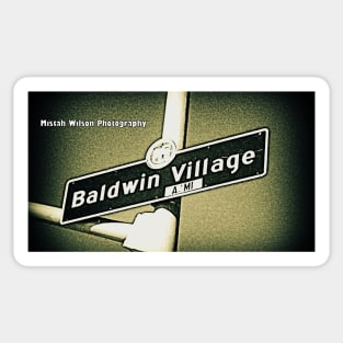 Baldwin Village, Los Angeles, California by Mistah Wilson Sticker